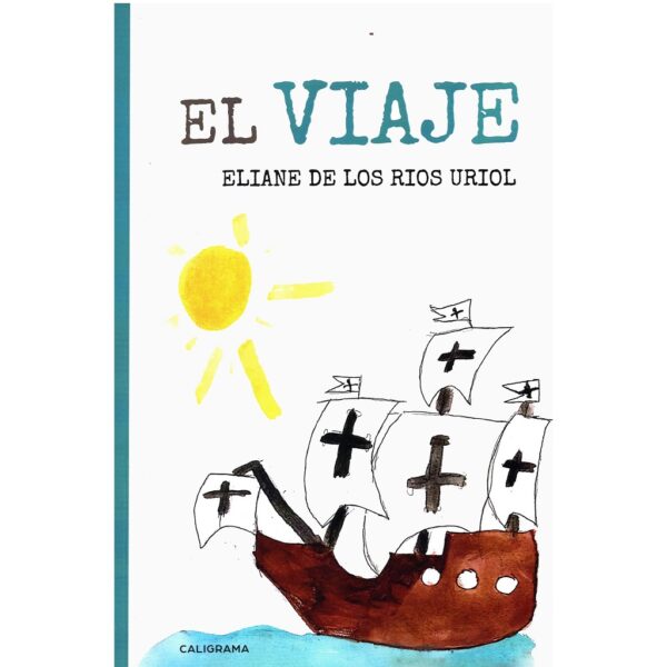 Cuento sobre las aventuras de cinco hermanos en el barco de Cristóbal Colón.